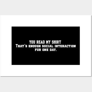You Read My Shirt Thats Enough Graphic Novelty Sarcastic Funny Posters and Art